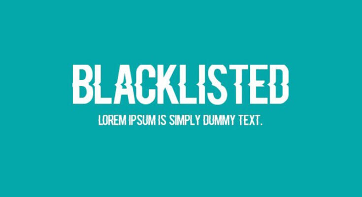 Blacklisted Font Free Download [Direct Link]