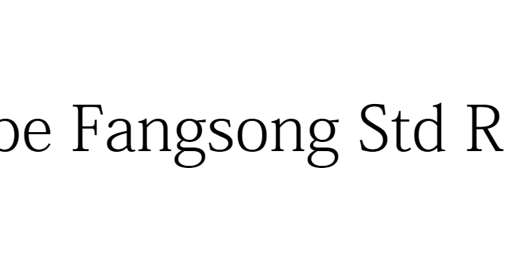 Adobe Fangsong Std R Font Free Download