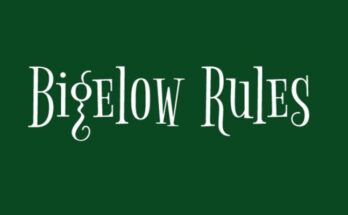 Bigelow-Rules-Font-Family-Free-Download