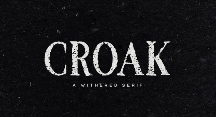 Croak Typeface Font Free Download