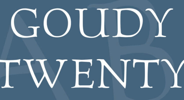 Goudy Twenty Font Free Download