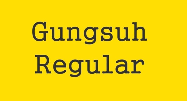 Gungsuh Font Free Download