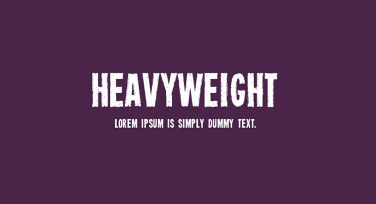 Heavyweight Font Free Download