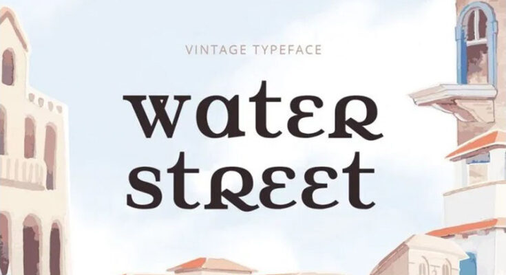 Water Street Font Free Download